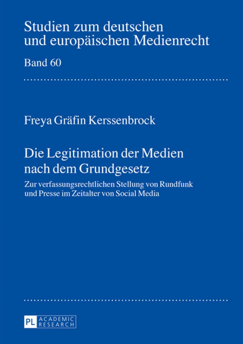 Big bigCover of Die Legitimation der Medien nach dem Grundgesetz