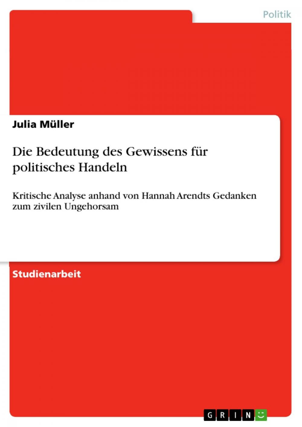 Big bigCover of Die Bedeutung des Gewissens für politisches Handeln