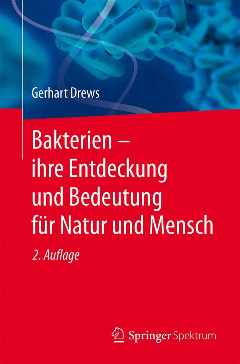 Big bigCover of Bakterien – ihre Entdeckung und Bedeutung für Natur und Mensch