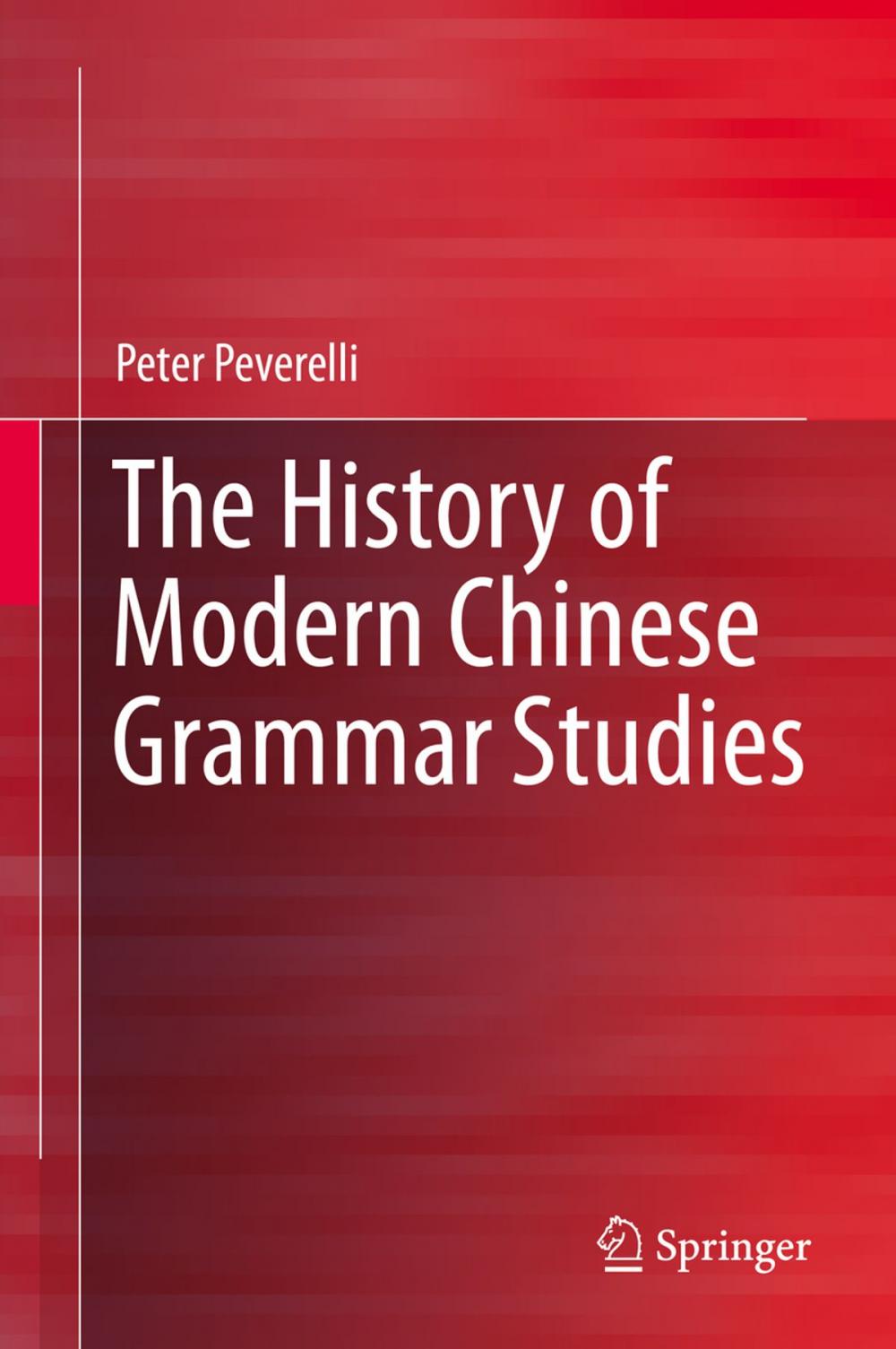 Big bigCover of The History of Modern Chinese Grammar Studies