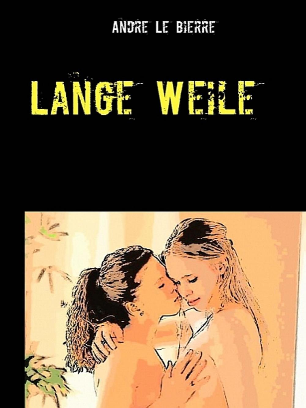 Big bigCover of Lange Weile