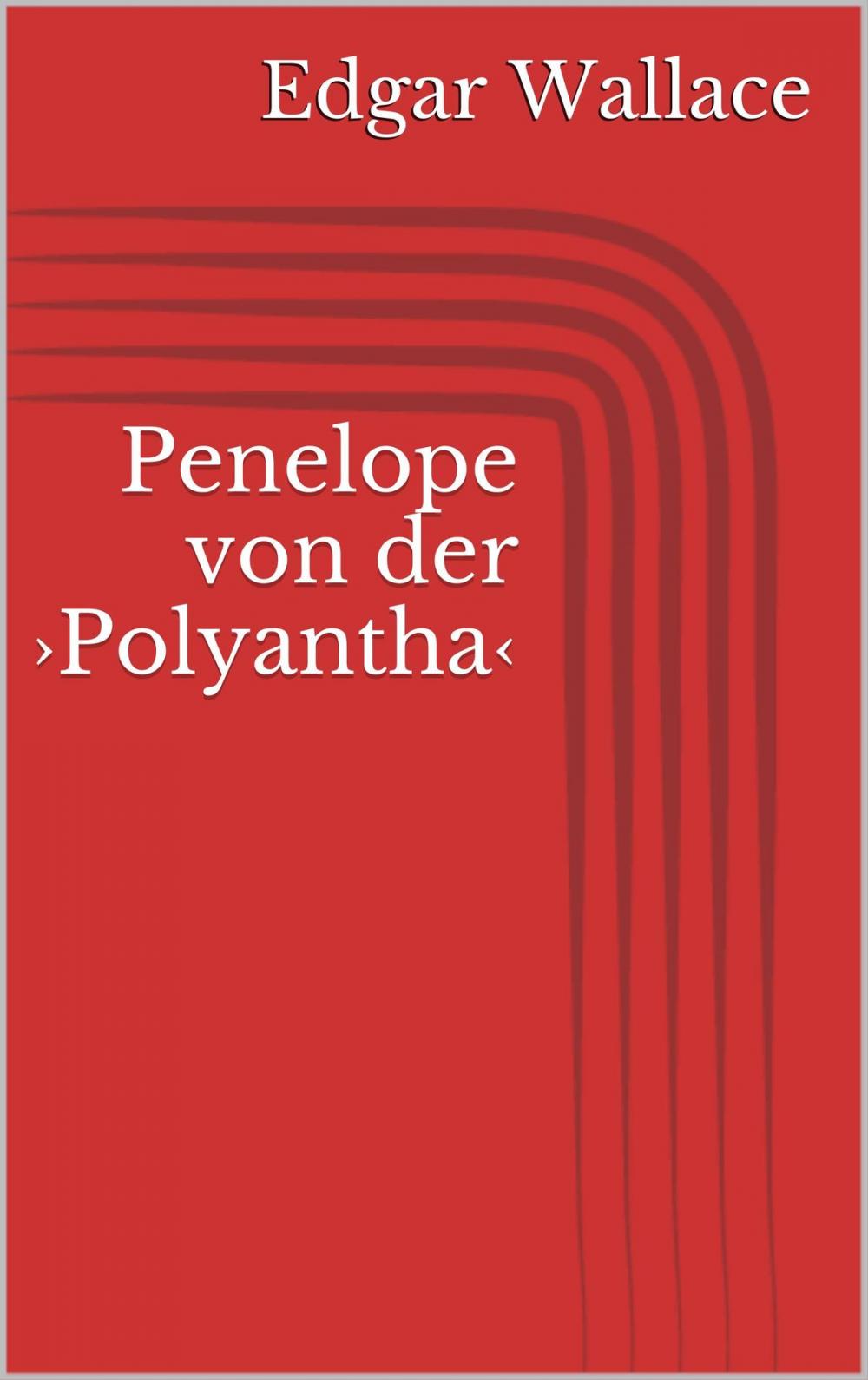 Big bigCover of Penelope von der ›Polyantha‹