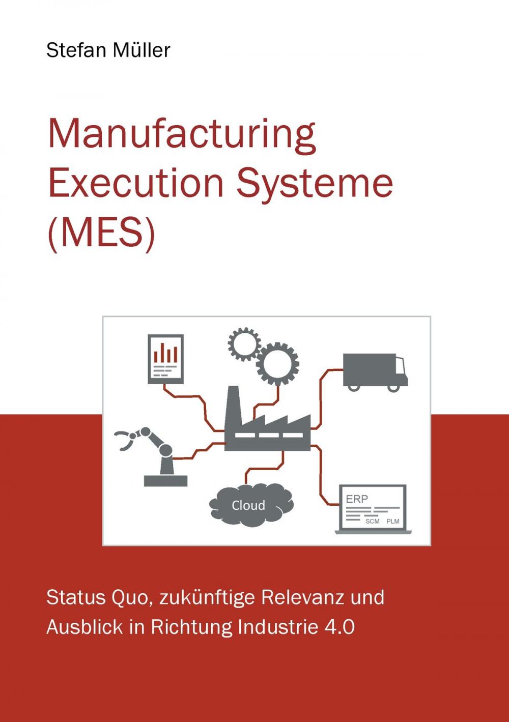 Big bigCover of Manufacturing Execution Systeme (MES)