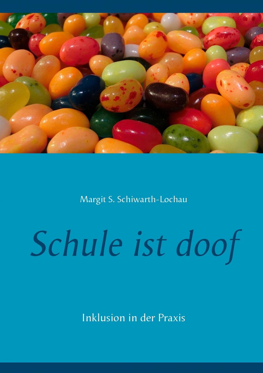 Big bigCover of Schule ist doof