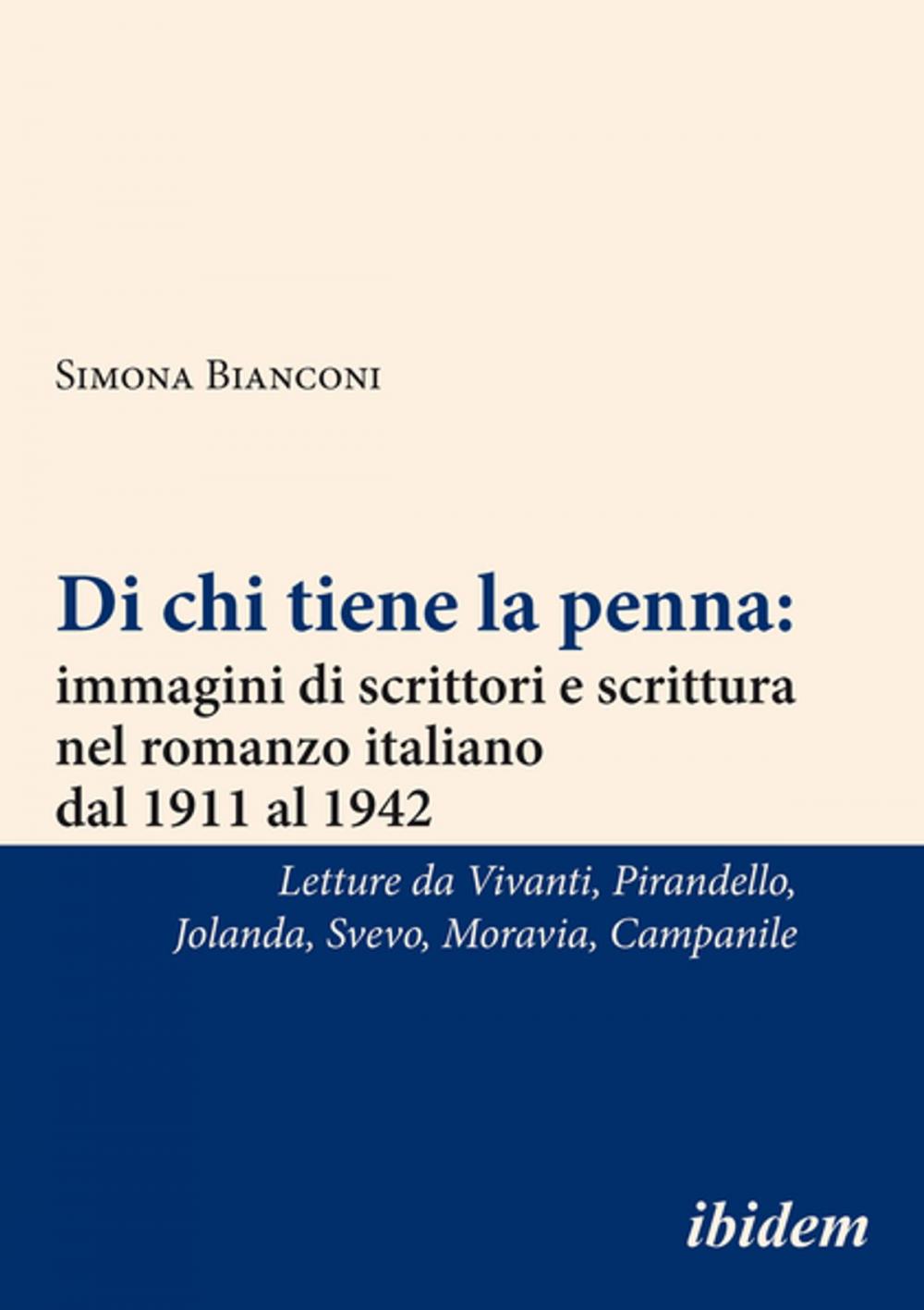 Big bigCover of Di chi tiene la penna: immagini di scrittori e scrittura nel romanzo italiano dal 1911 al 1942 [Italian-language Edition]