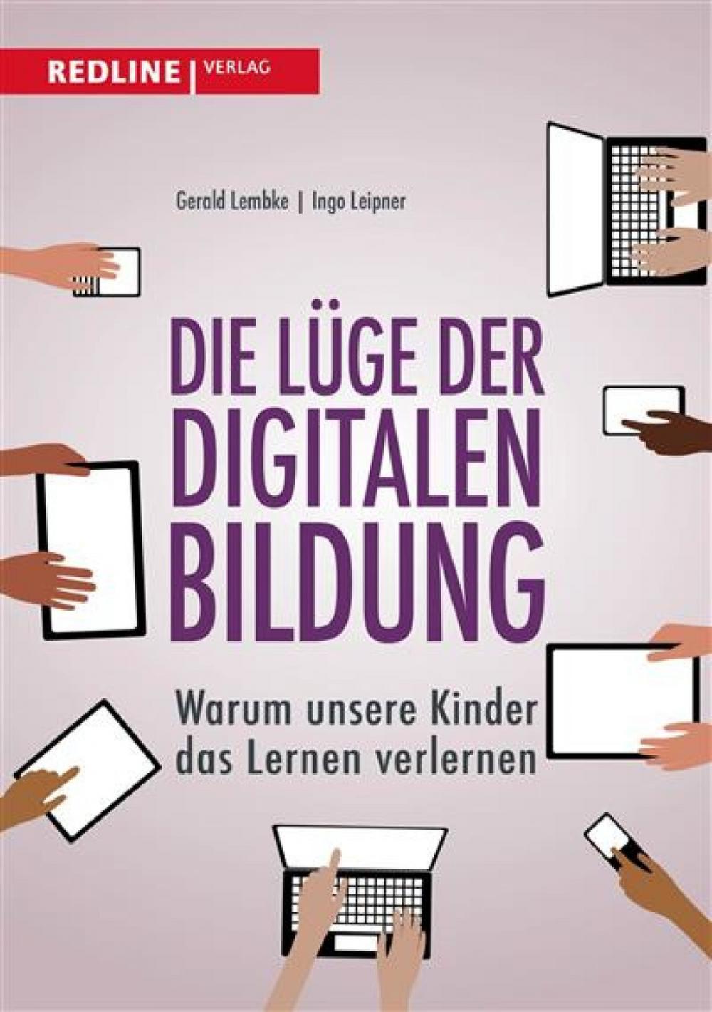 Big bigCover of Die Lüge der digitalen Bildung