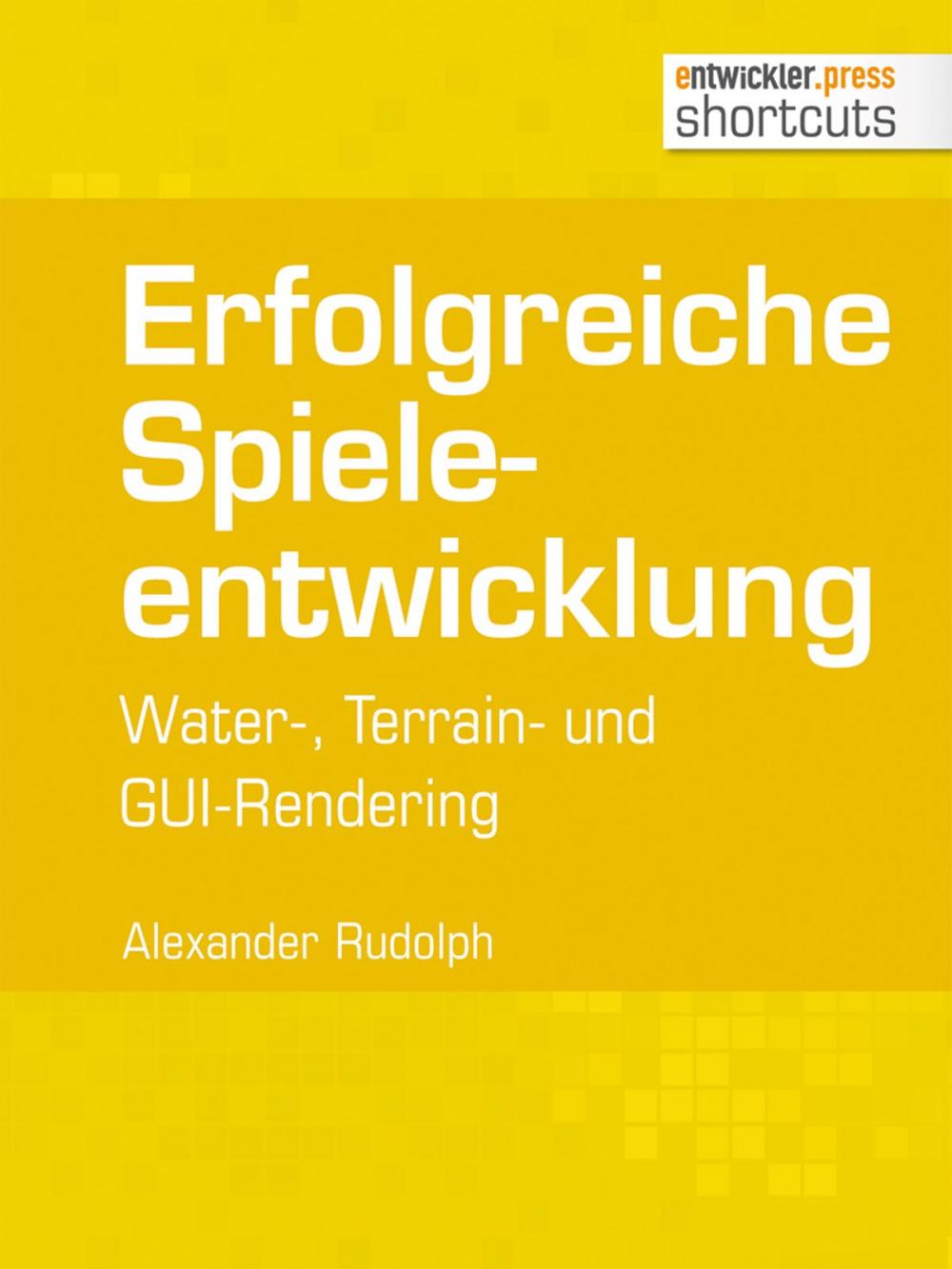 Big bigCover of Erfolgreiche Spieleentwicklung