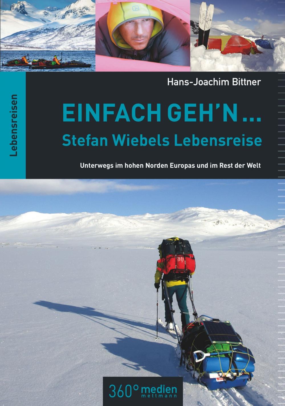 Big bigCover of Einfach geh'n: Stefan Wiebels Lebensreise