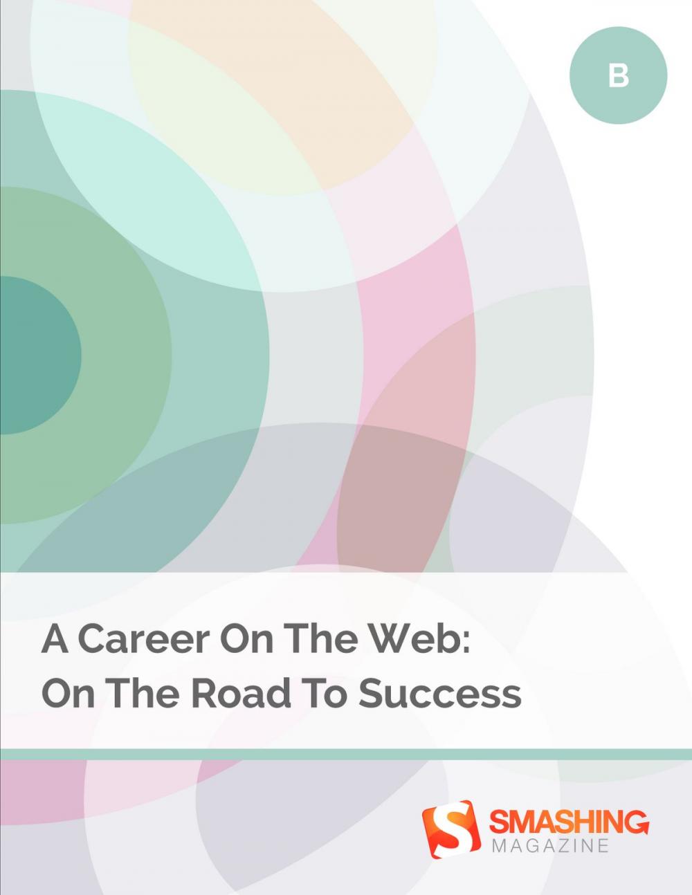 Big bigCover of A Career On The Web: On The Road To Success