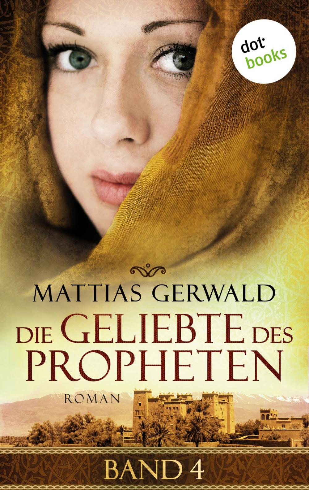 Big bigCover of Die Geliebte des Propheten - Band 4