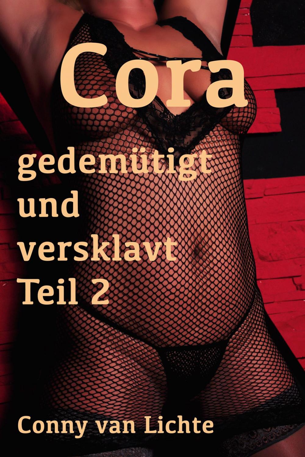 Big bigCover of Cora - gedemütigt und versklavt Teil 2