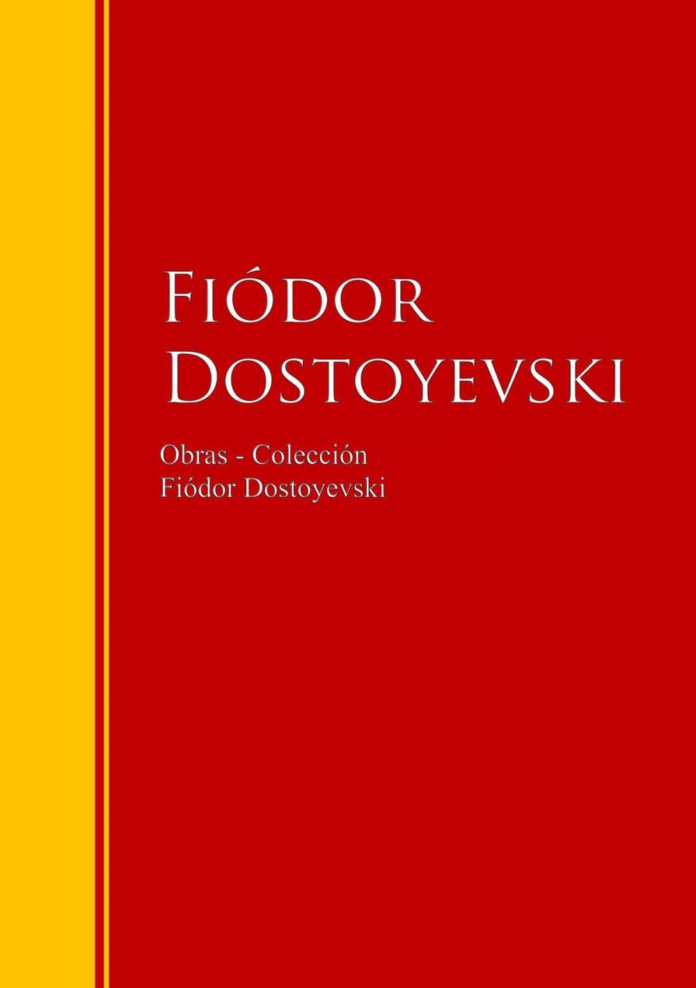 Big bigCover of Obras - Colección de Fiódor Dostoyevski