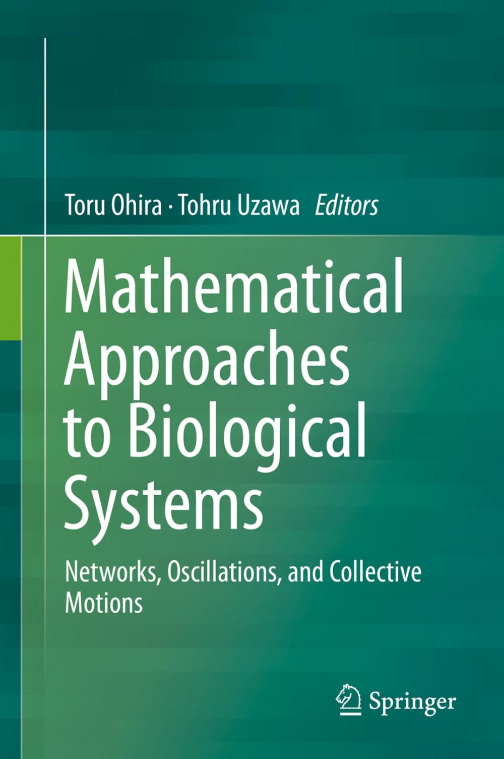 Big bigCover of Mathematical Approaches to Biological Systems