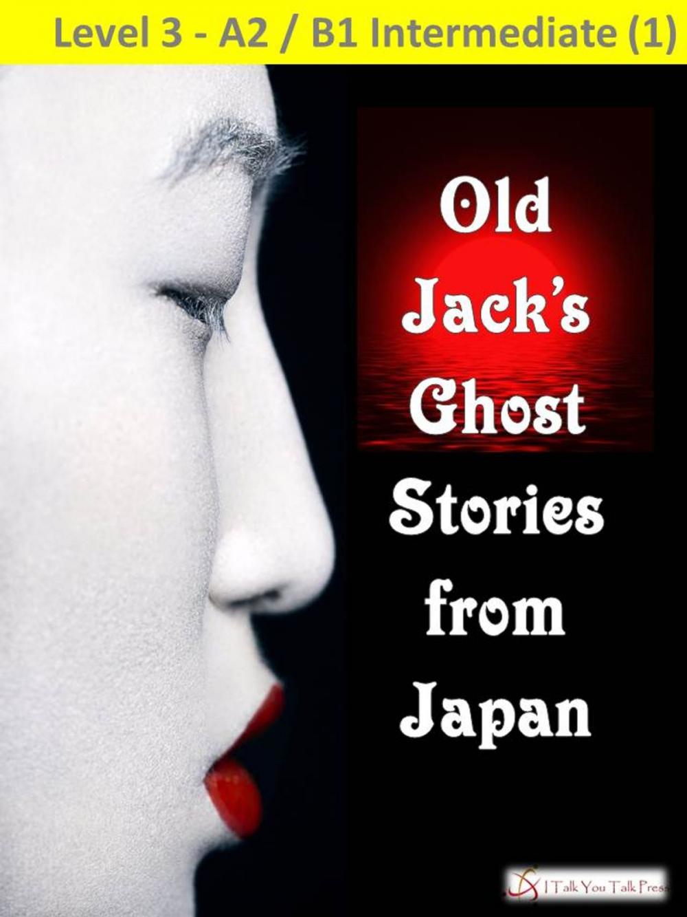 Big bigCover of Old Jack's Ghost Stories from Japan