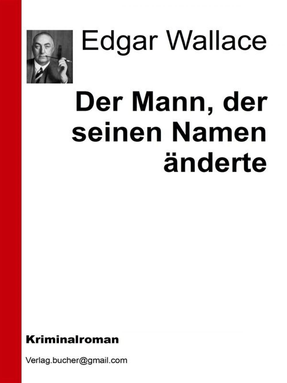 Big bigCover of Der Mann, der seinen Namen änderte