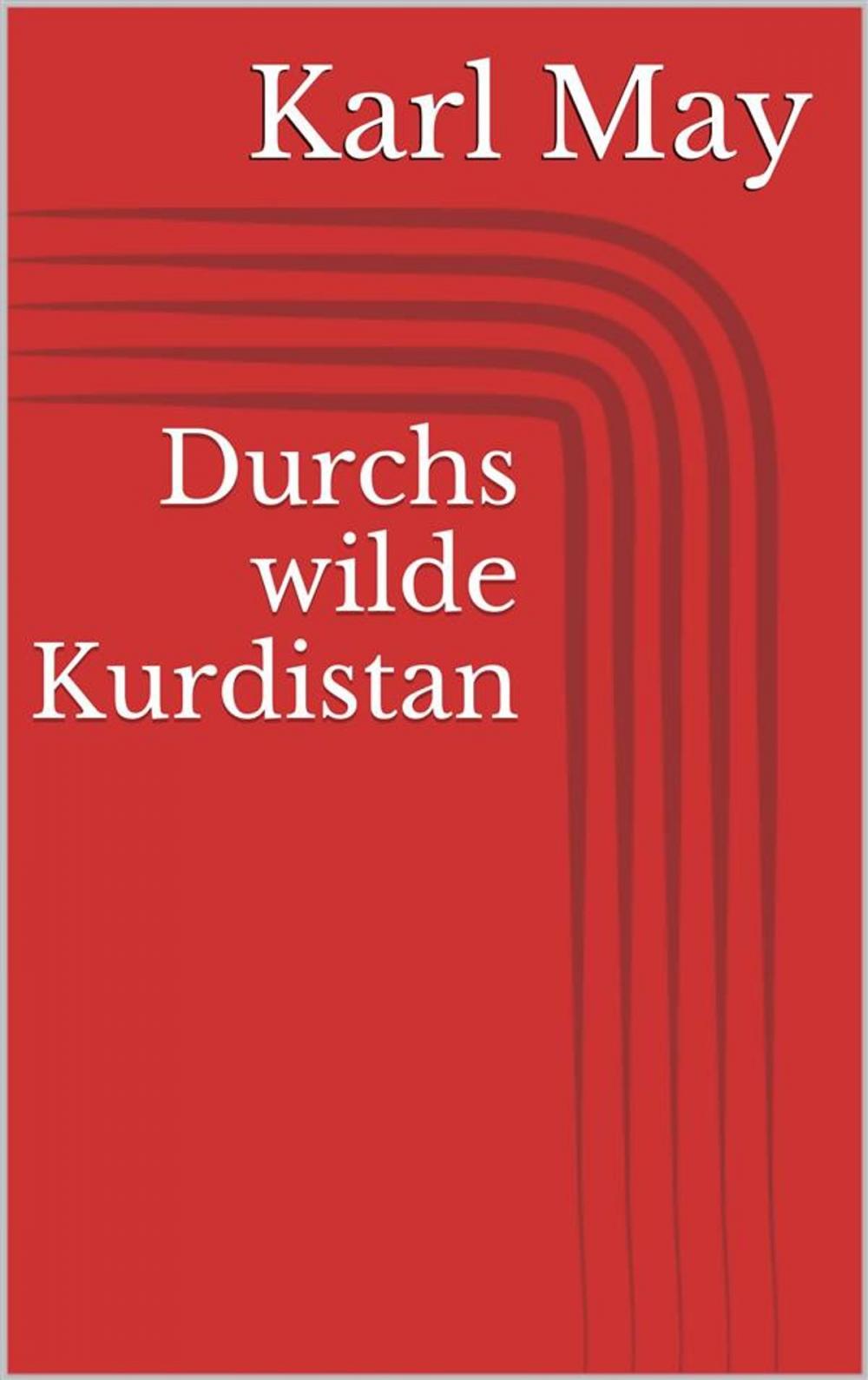 Big bigCover of Durchs wilde Kurdistan