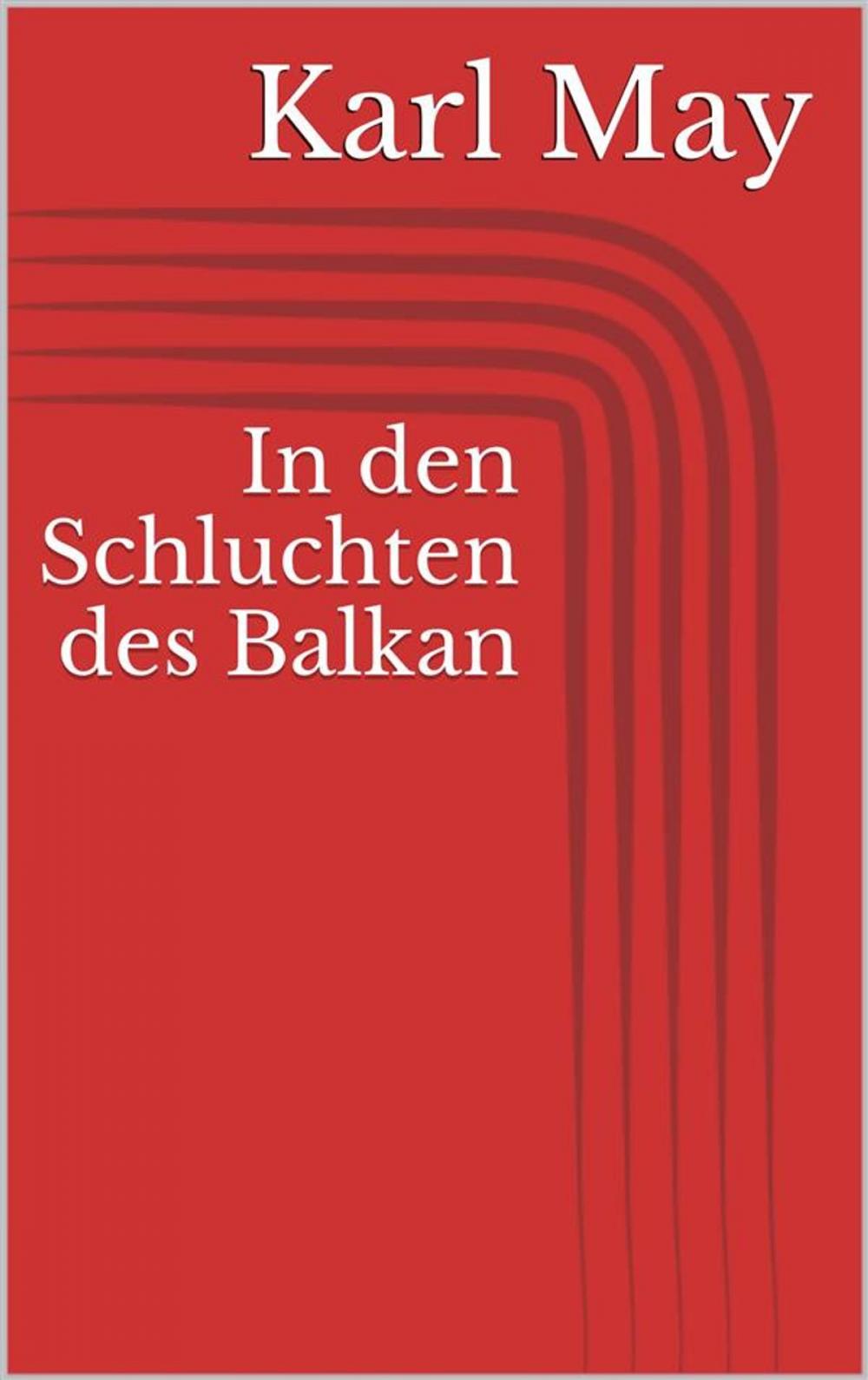 Big bigCover of In den Schluchten des Balkan