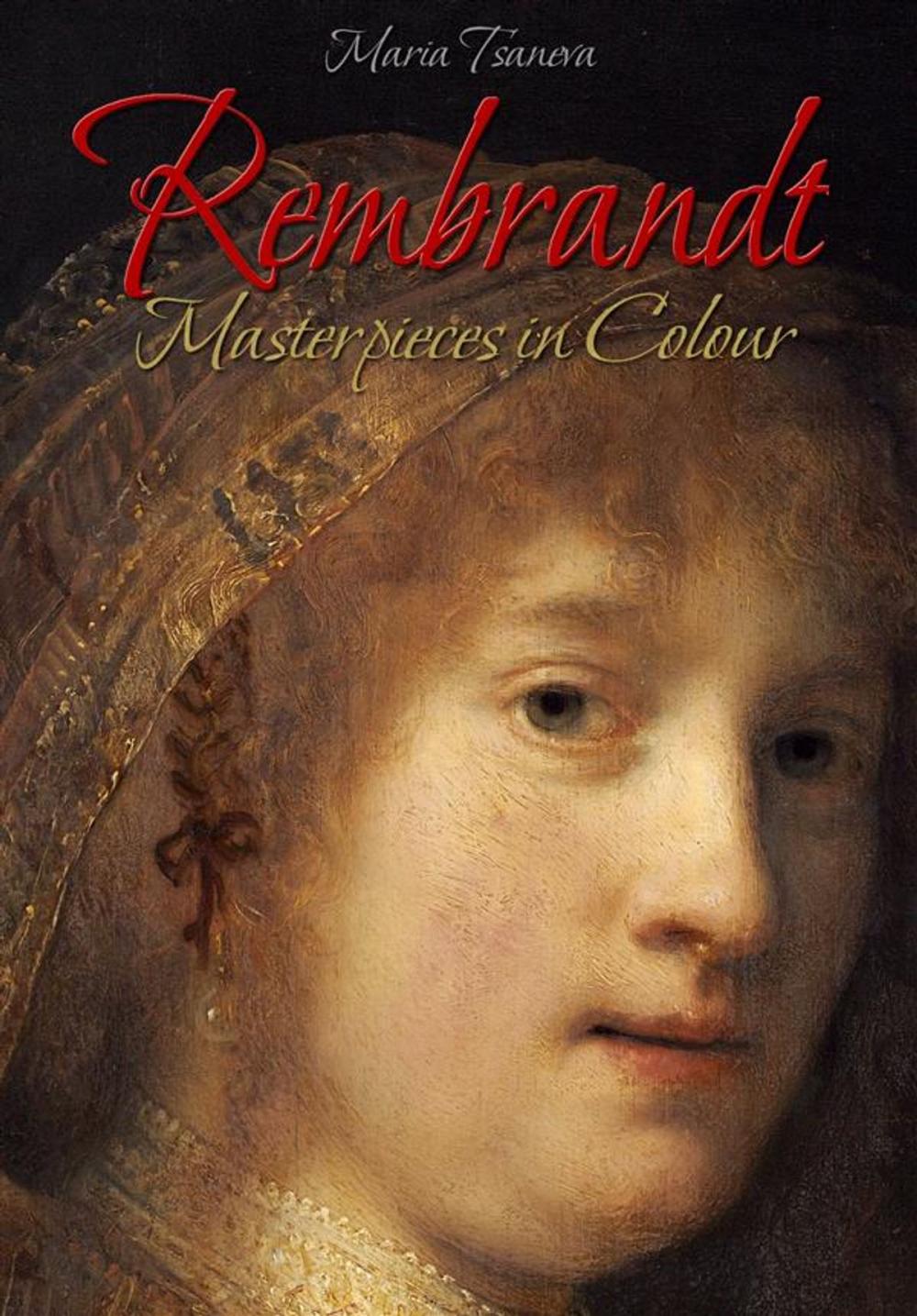 Big bigCover of Rembrandt: Masterpieces in Colour