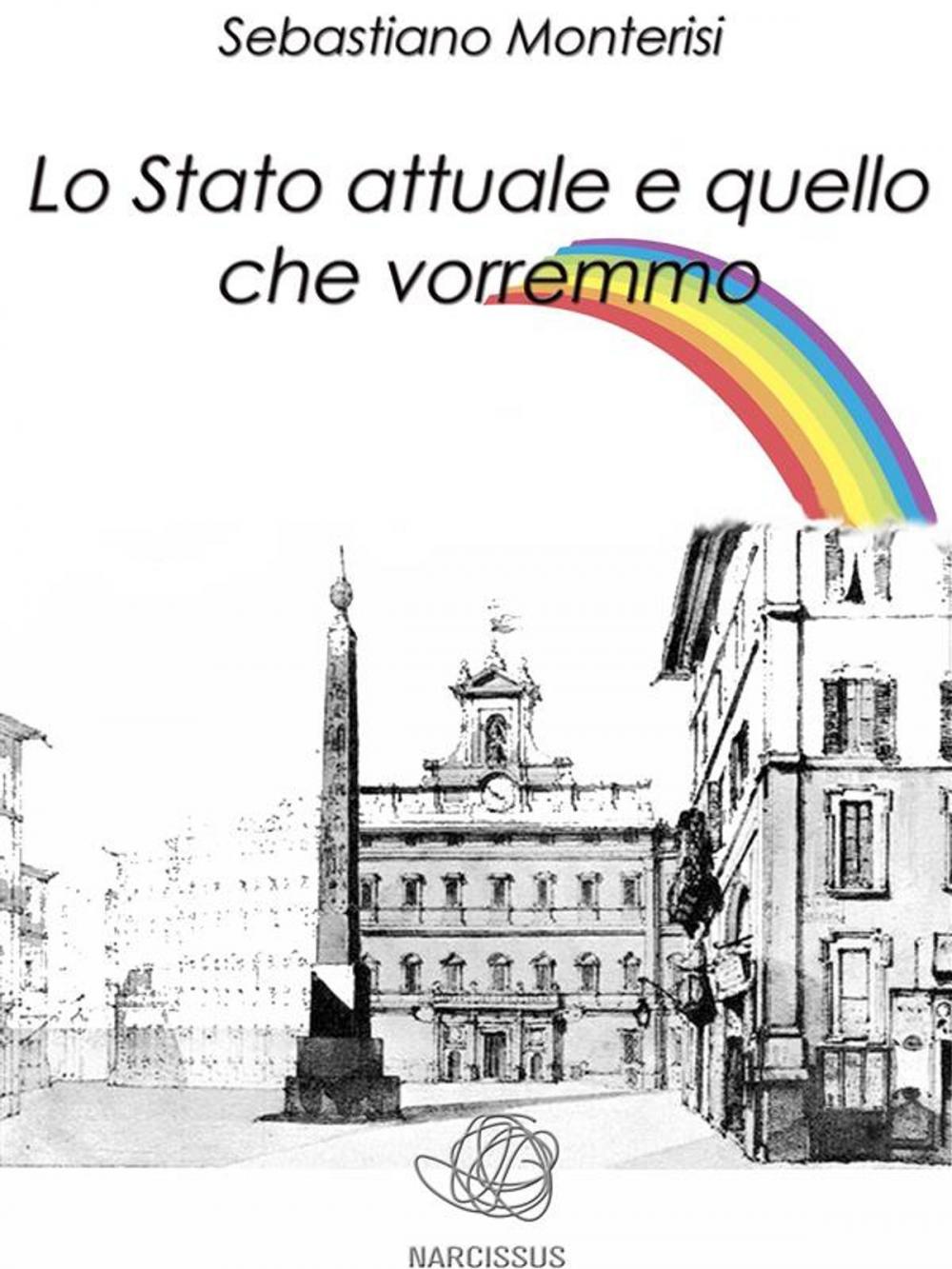 Big bigCover of Lo Stato attuale e quello che vorremmo