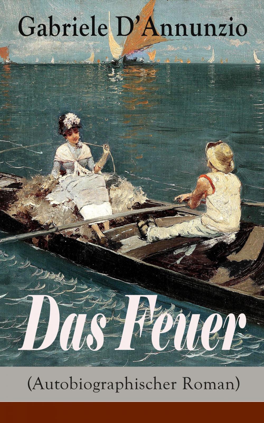 Big bigCover of Das Feuer (Autobiographischer Roman)