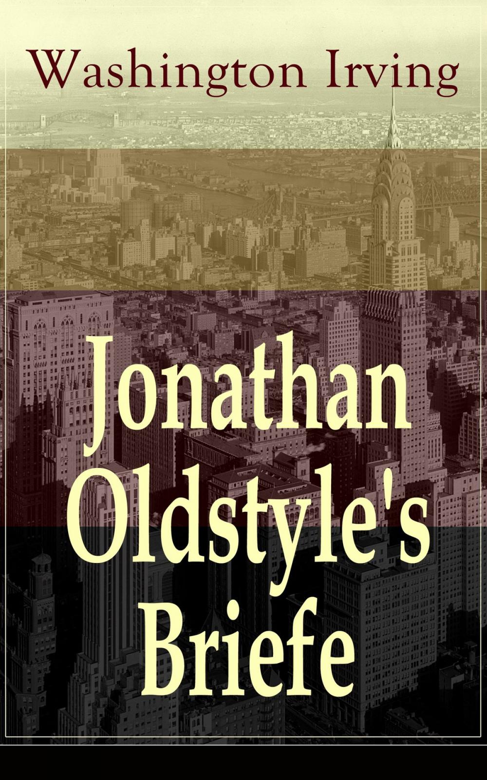 Big bigCover of Jonathan Oldstyle's Briefe