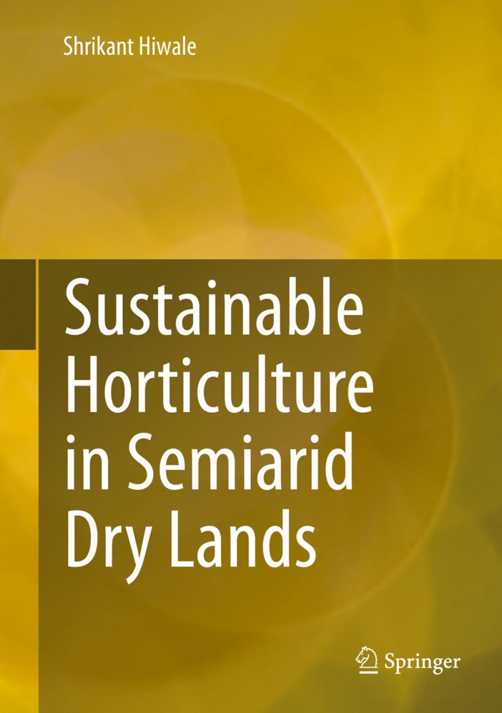 Big bigCover of Sustainable Horticulture in Semiarid Dry Lands