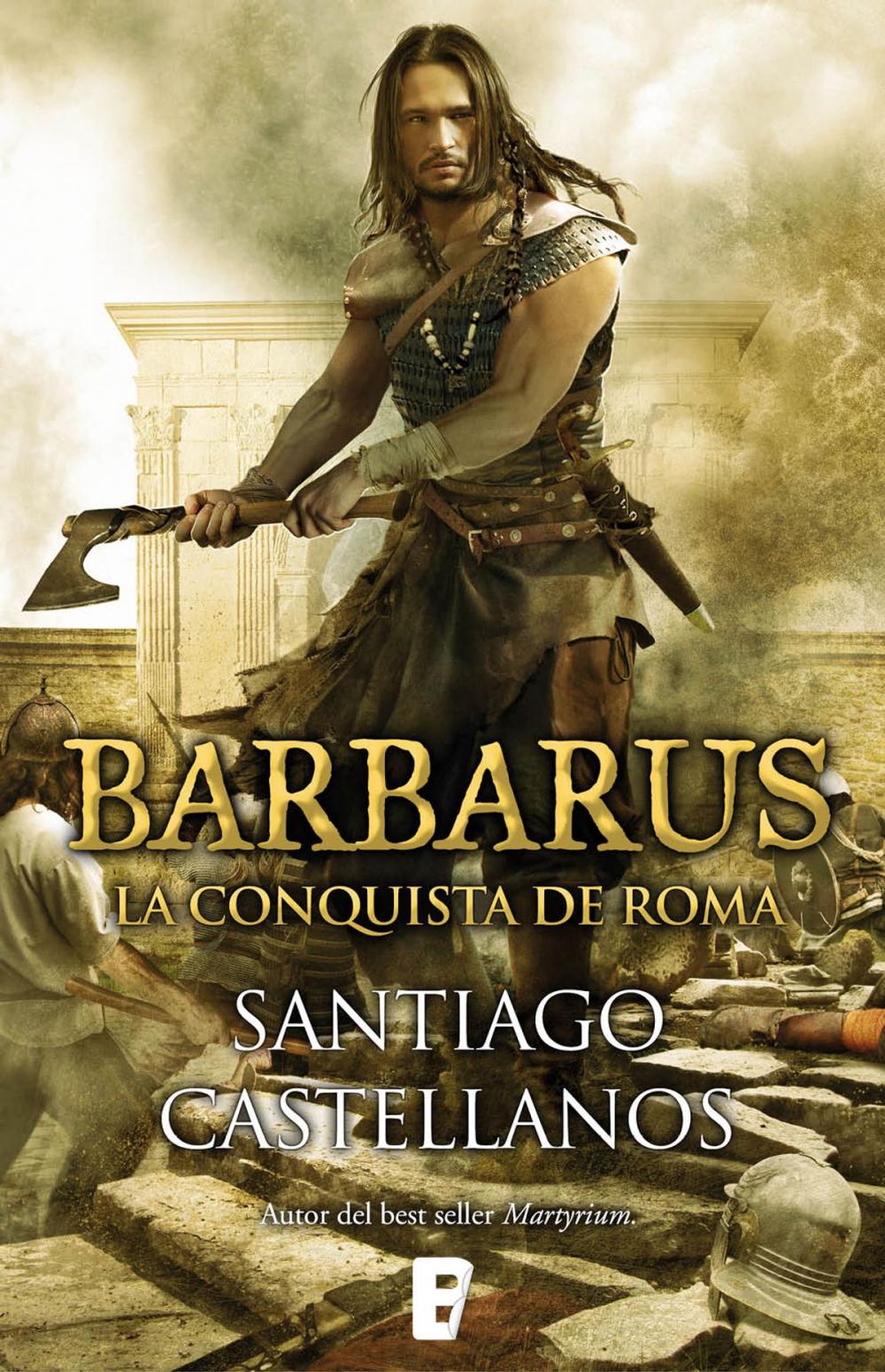 Big bigCover of Barbarus. La conquista de Roma