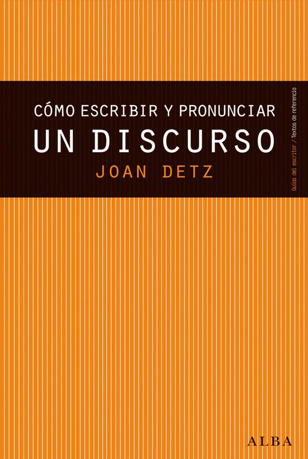 Big bigCover of Cómo escribir y pronunciar un discurso