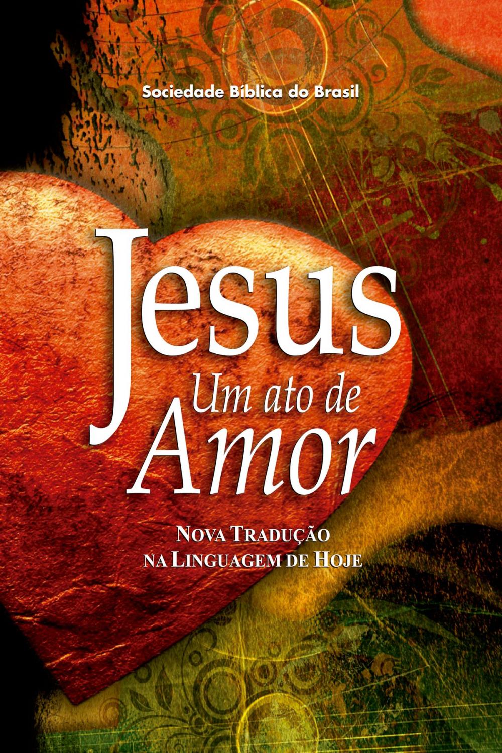 Big bigCover of Jesus, um ato de amor (A Paixão de Cristo)