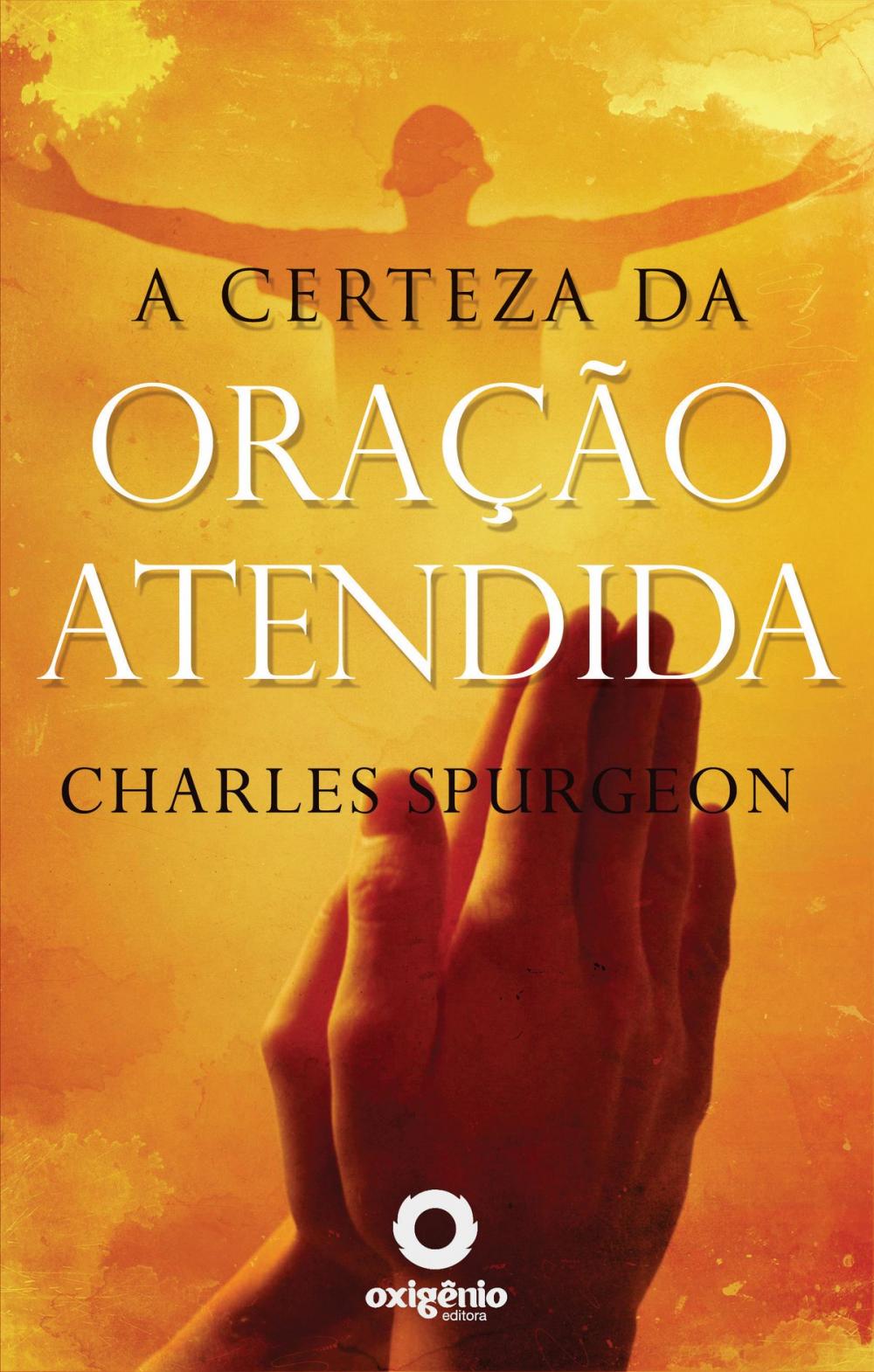 Big bigCover of A certeza da oração atendida