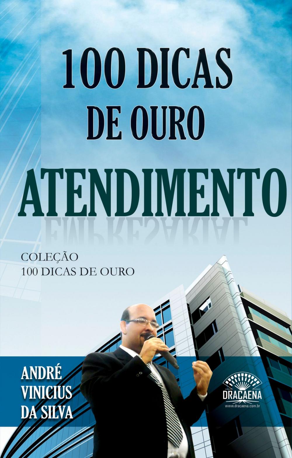 Big bigCover of 100 dicas de ouro - Atendimento