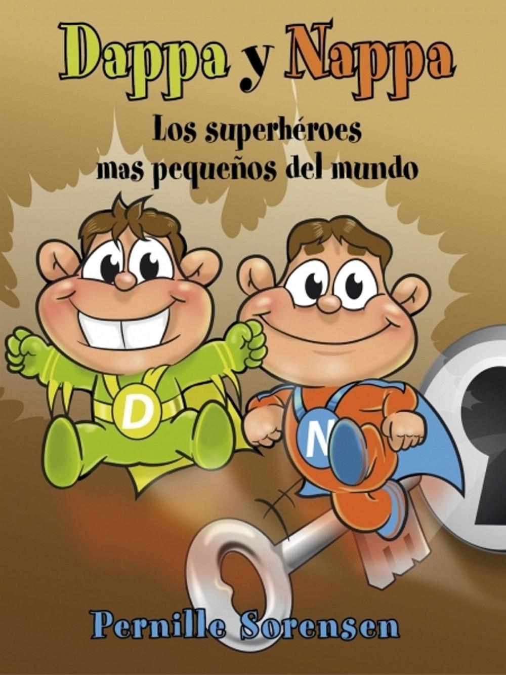 Big bigCover of Dappa y Nappa - Los superhéroes mas pequeños del mundo