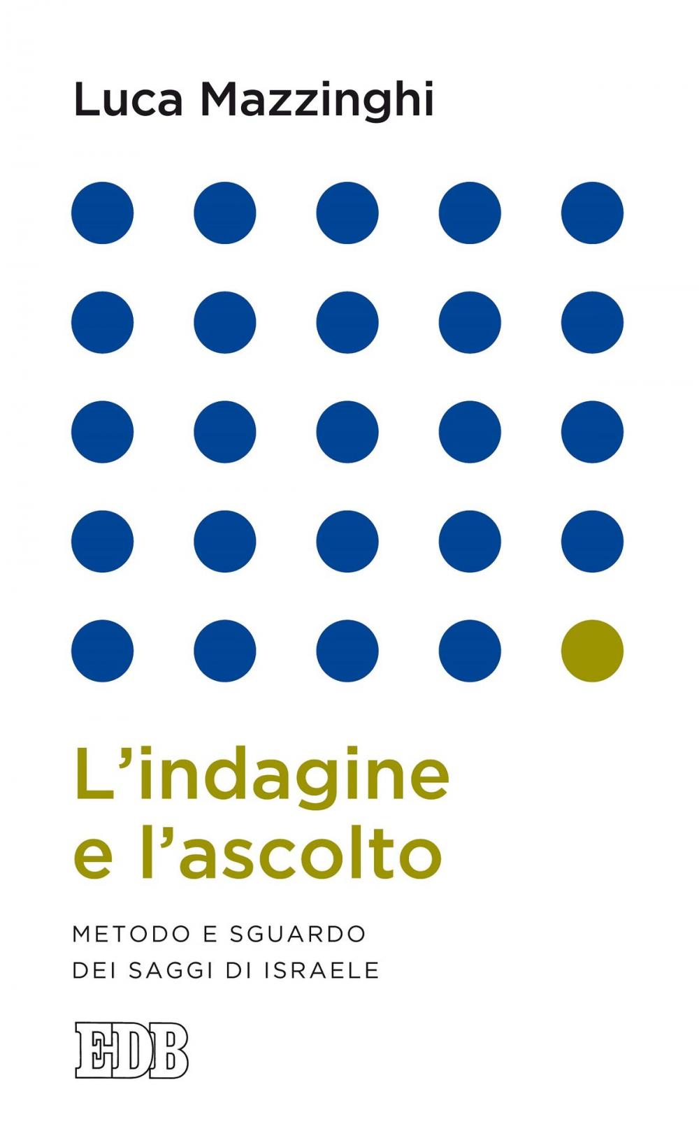 Big bigCover of L'indagine e l'ascolto