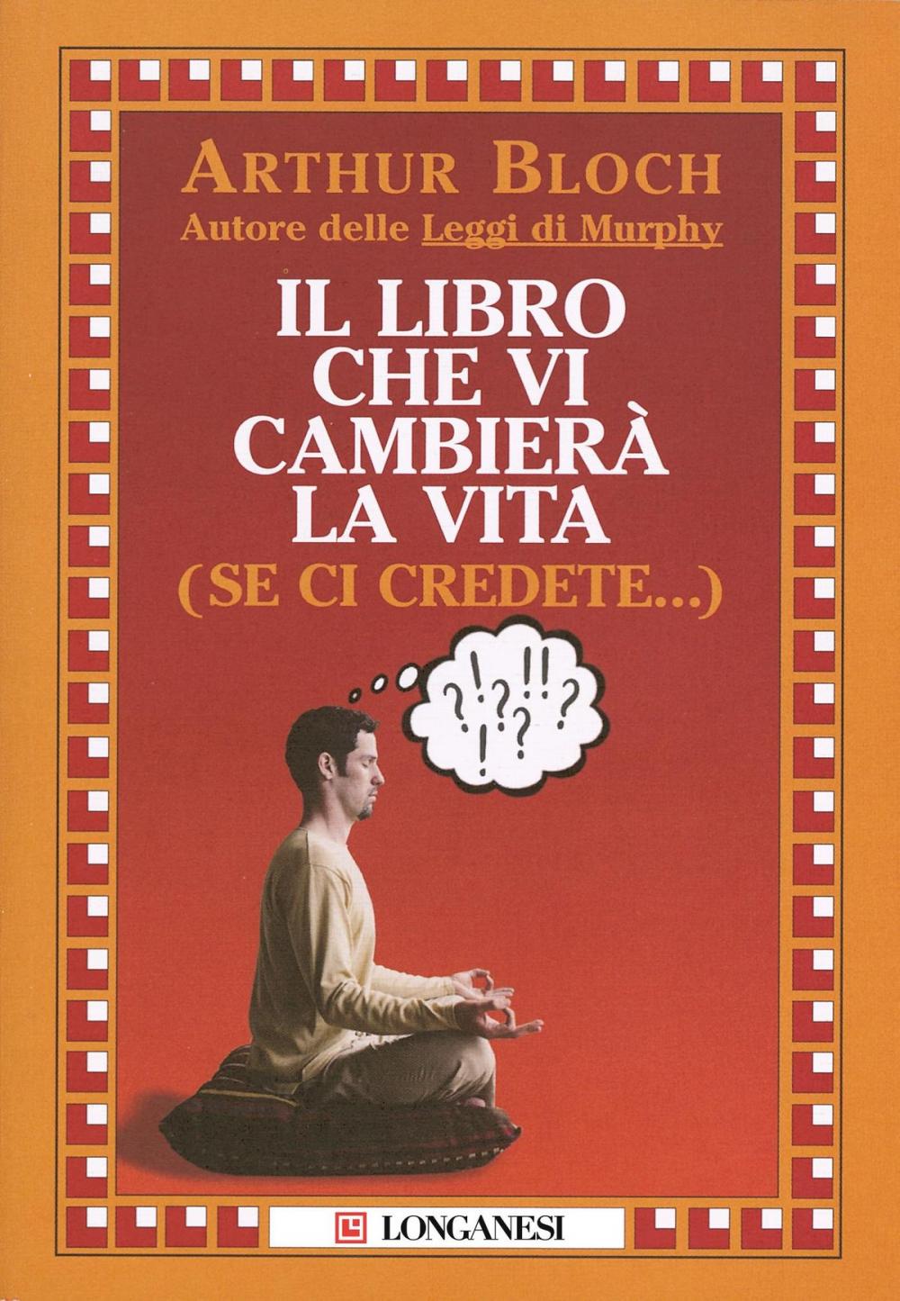 Big bigCover of Il libro che vi cambierà la vita (se ci credete…)