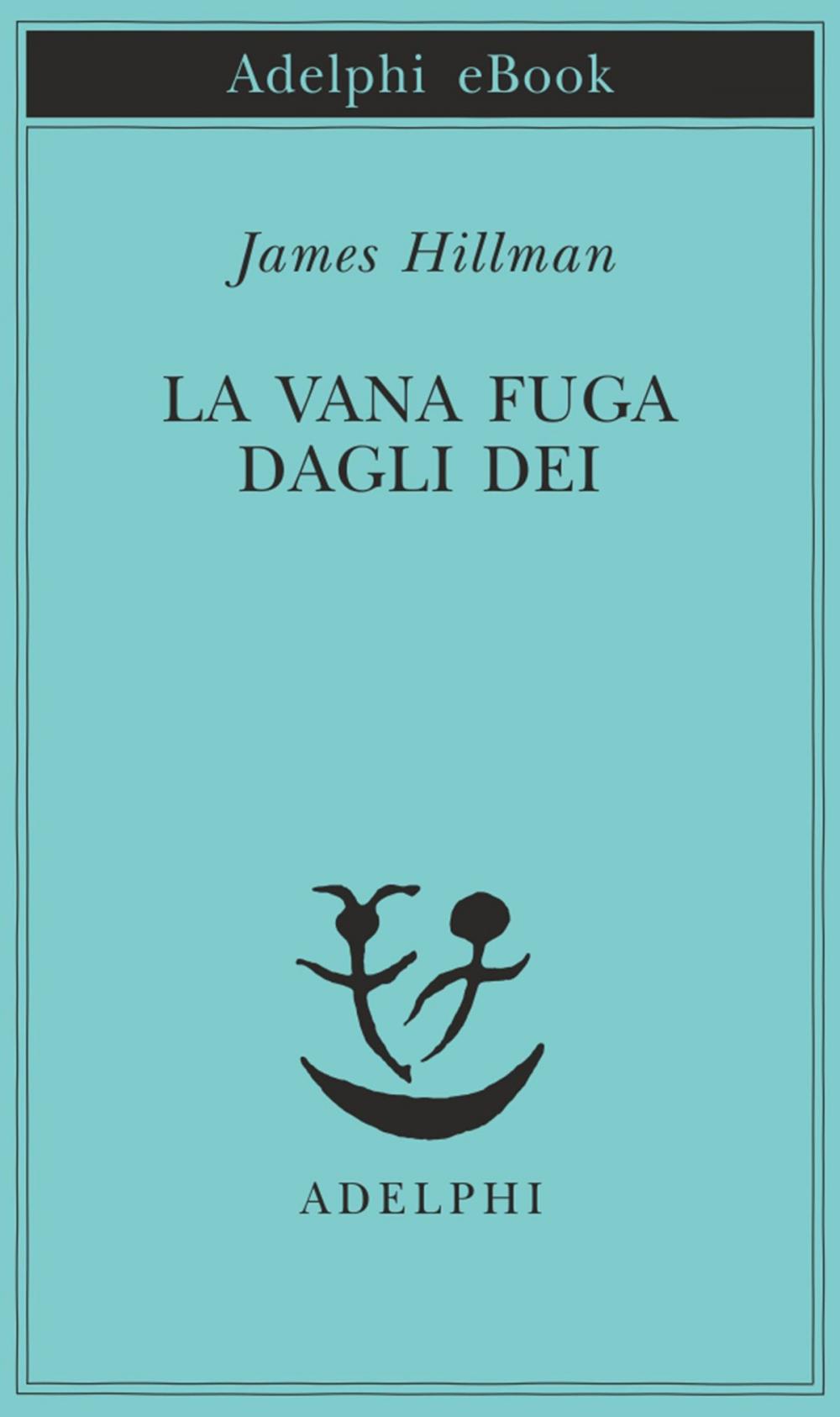 Big bigCover of La vana fuga dagli Dei