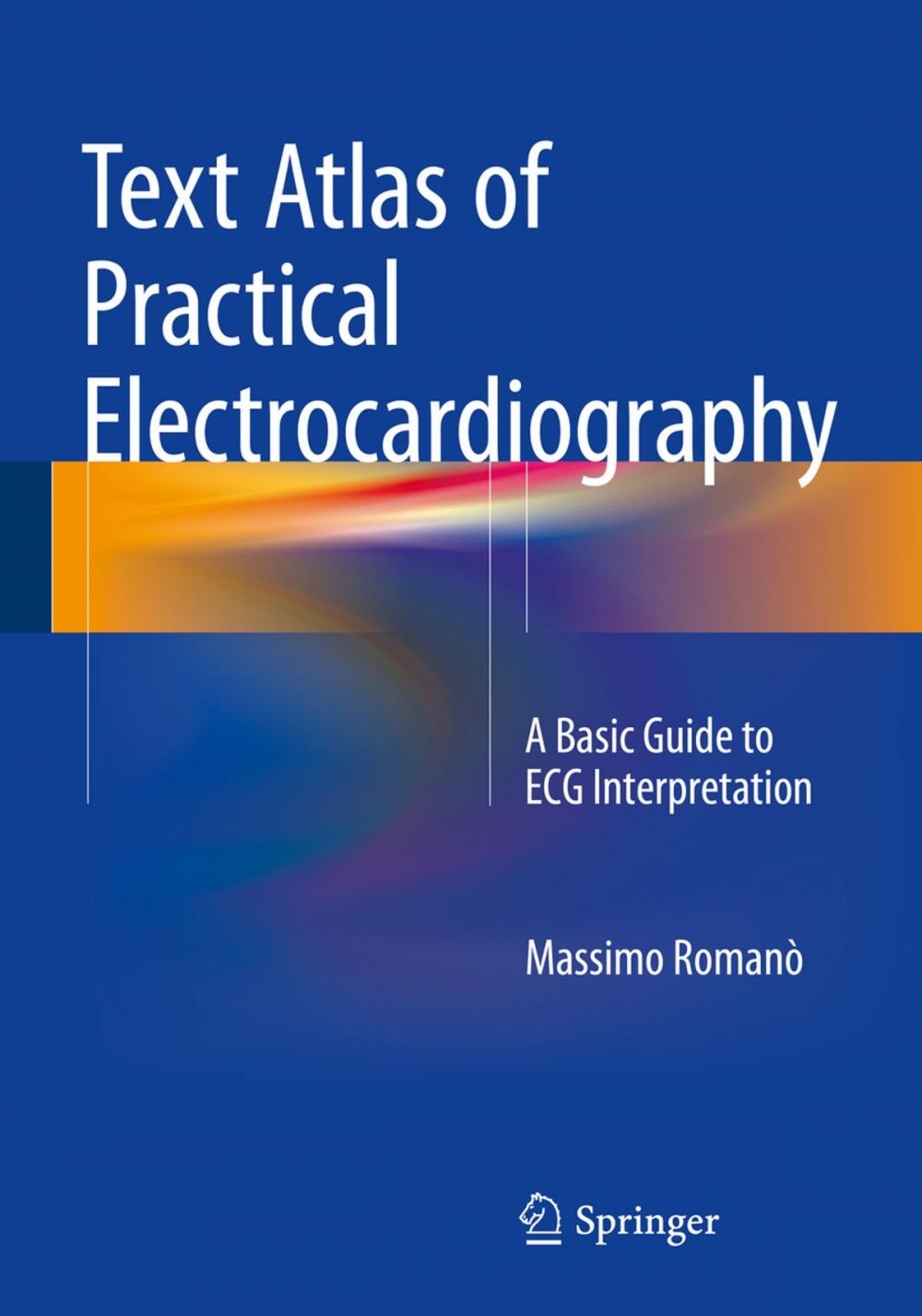 Big bigCover of Text Atlas of Practical Electrocardiography