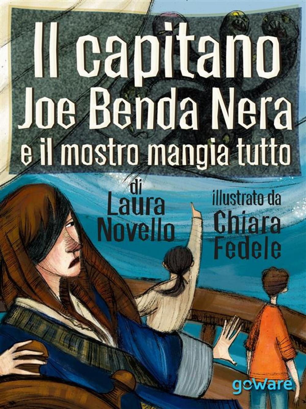 Big bigCover of Il capitano Joe Benda Nera e il mostro mangia tutto