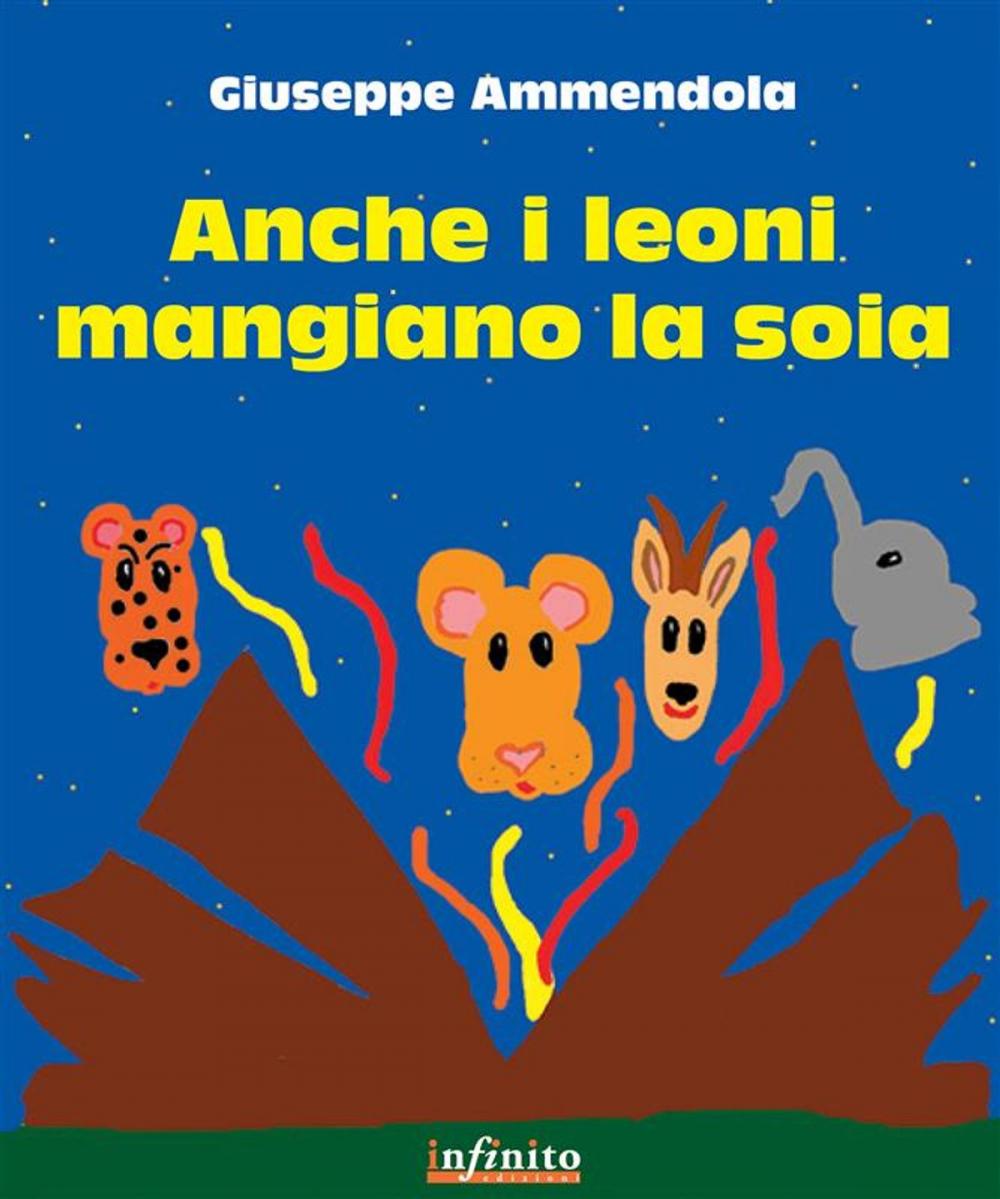 Big bigCover of Anche i leoni mangiano la soia