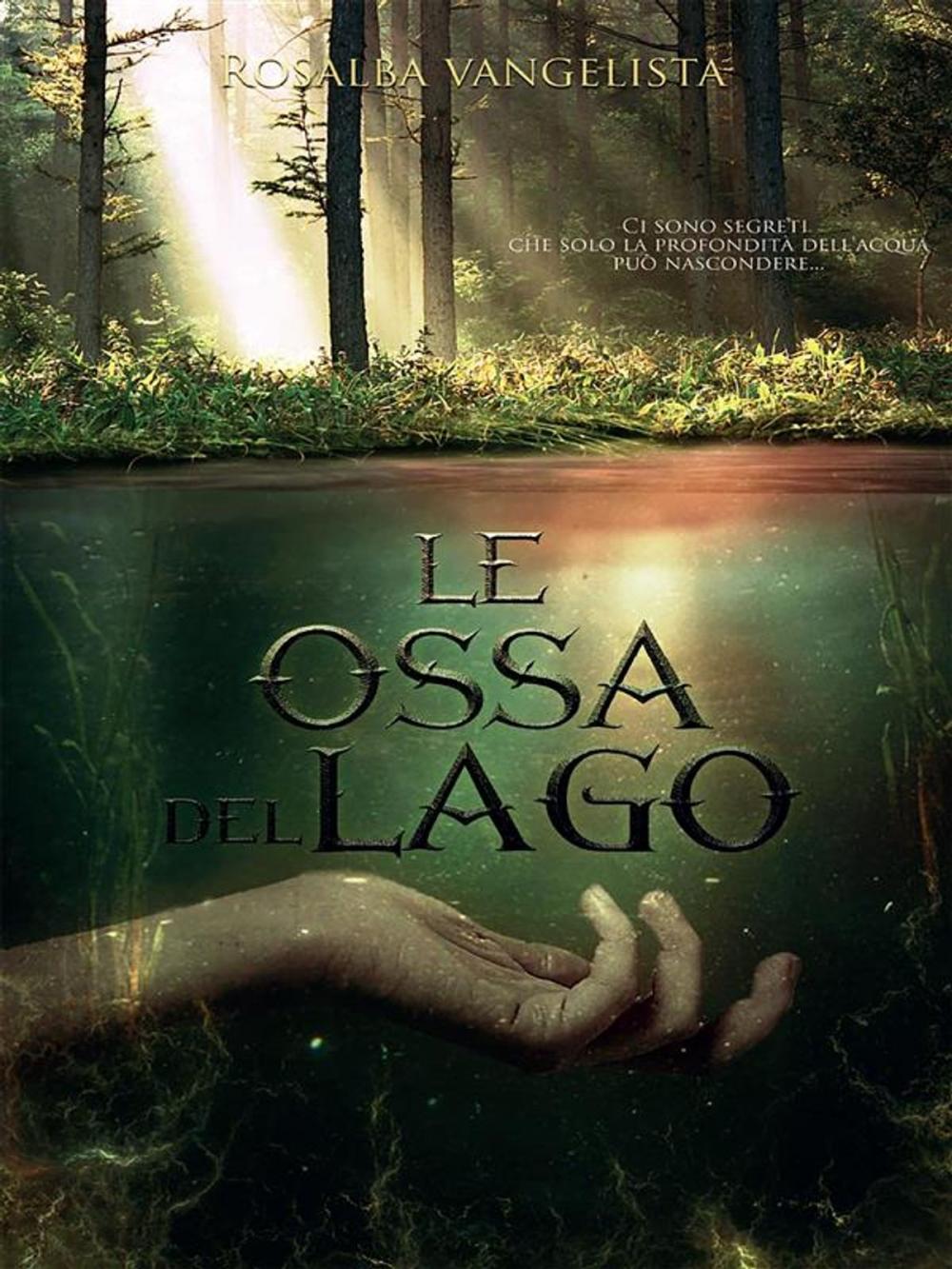 Big bigCover of Le ossa del lago