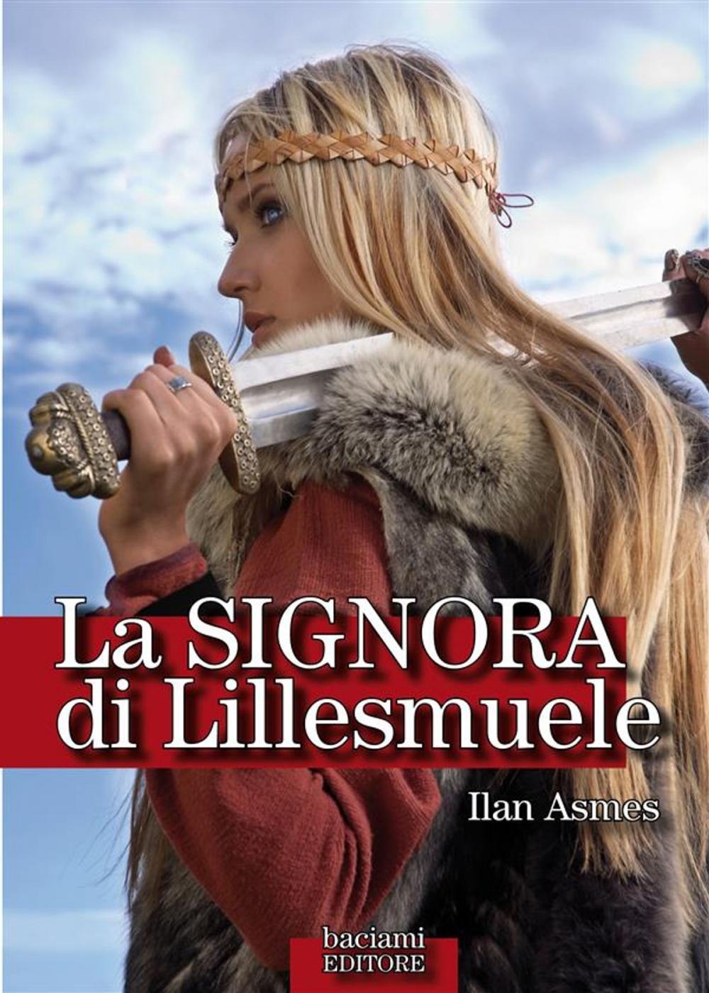 Big bigCover of La Signora di Lillesmuele