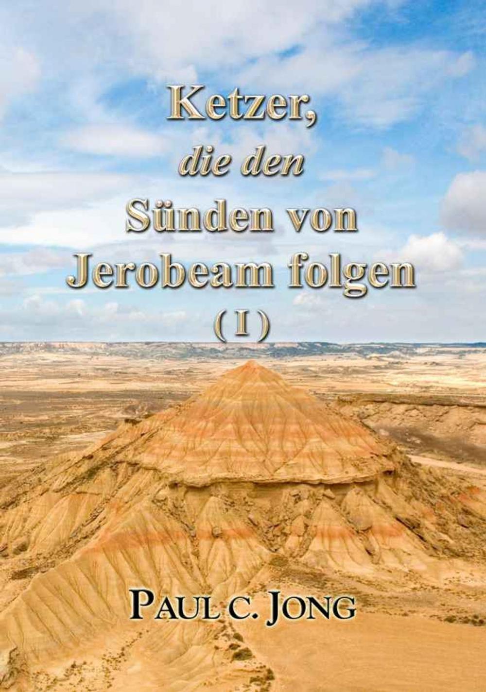 Big bigCover of Ketzer, die den Sünden von Jerobeam folgen ( I )