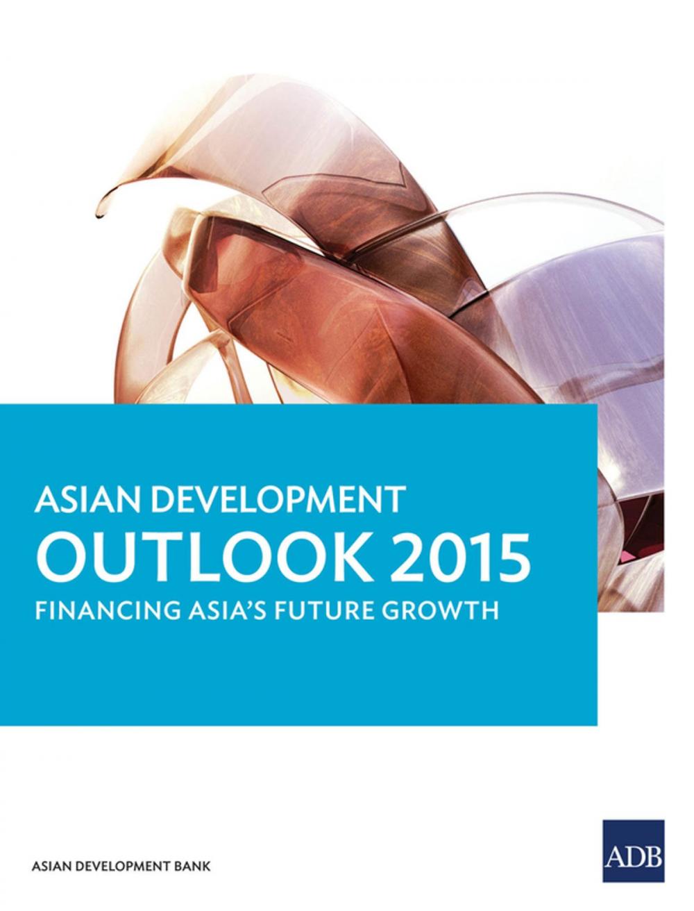 Big bigCover of Asian Development Outlook 2015