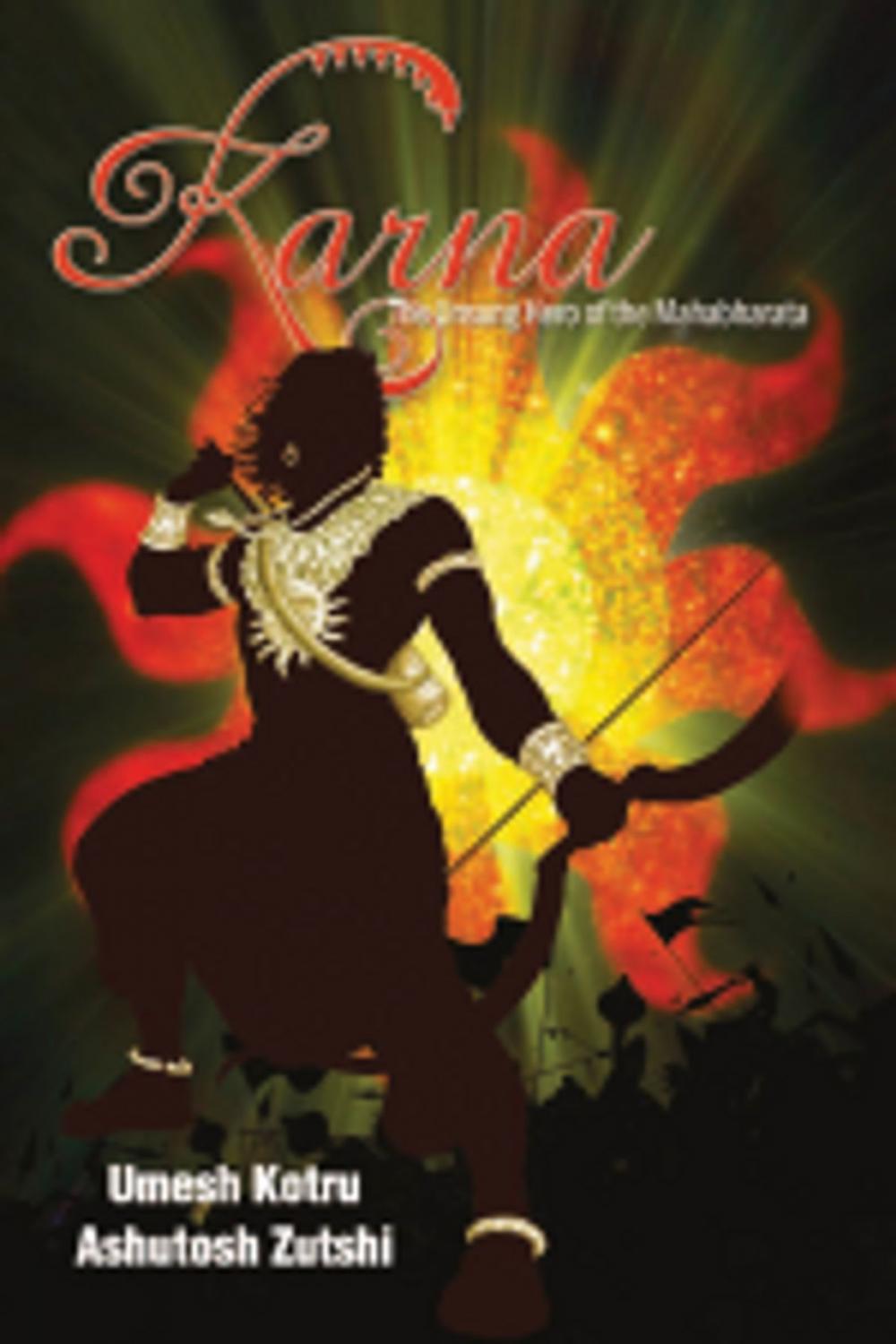 Big bigCover of Karna The Unsung Hero of the Mahabharata