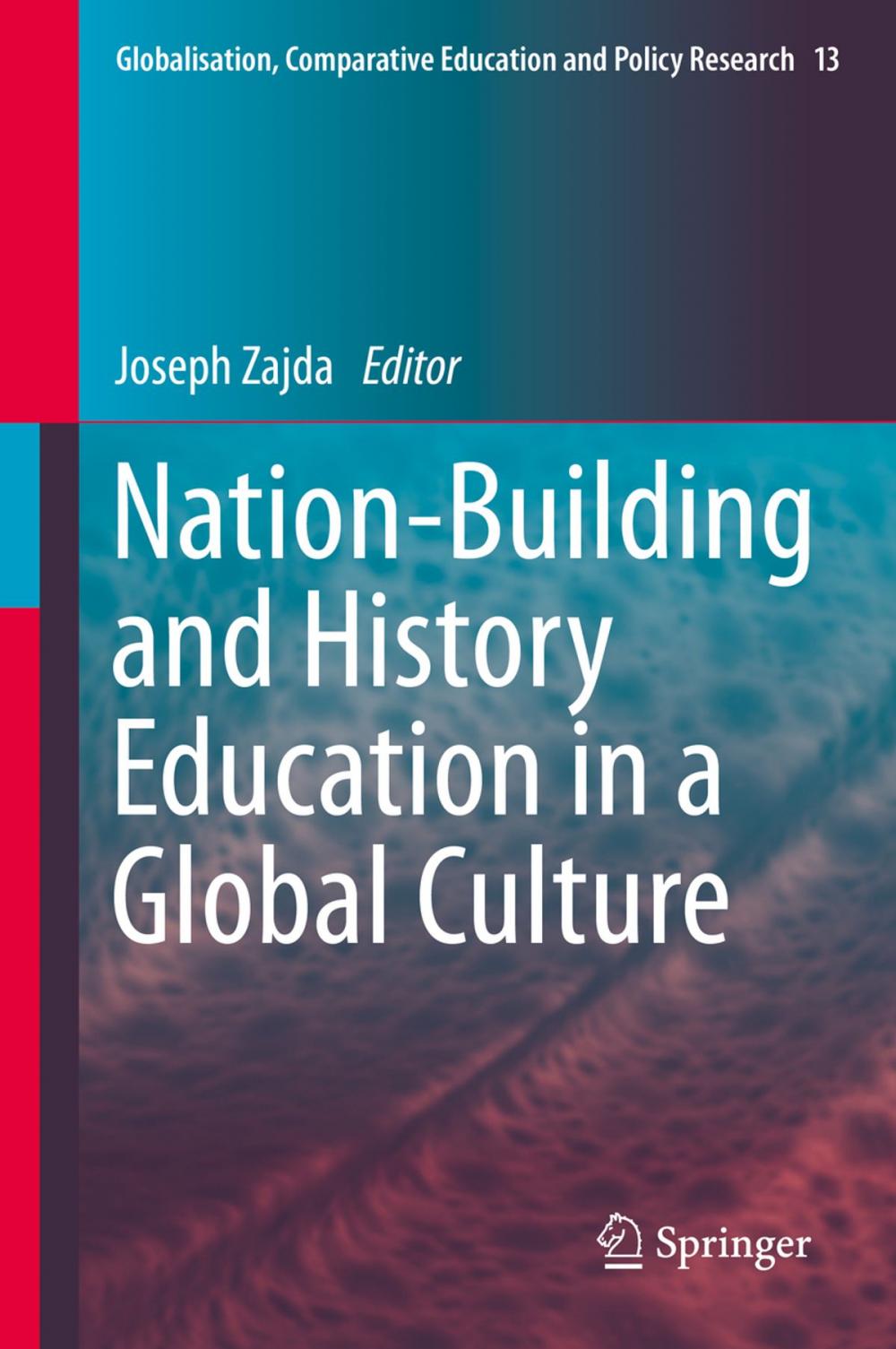 Big bigCover of Nation-Building and History Education in a Global Culture