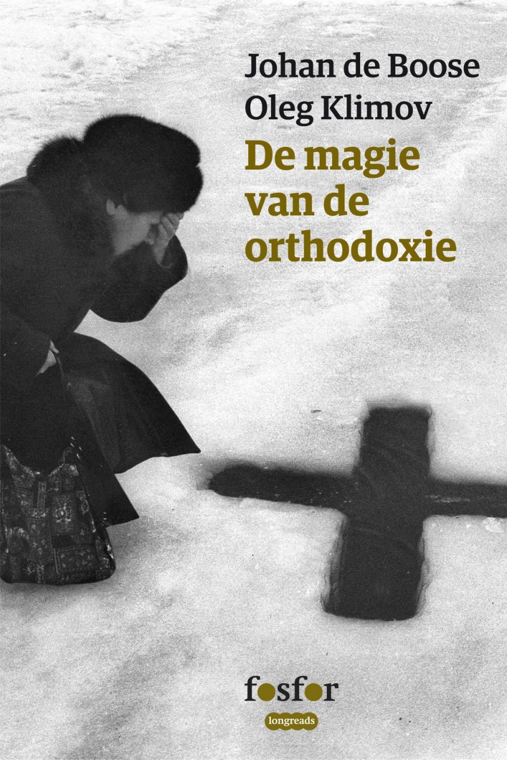 Big bigCover of De magie van de orthodoxie