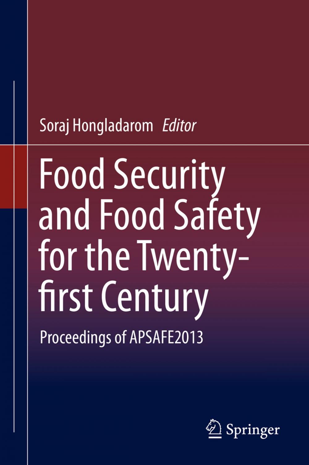 Big bigCover of Food Security and Food Safety for the Twenty-first Century