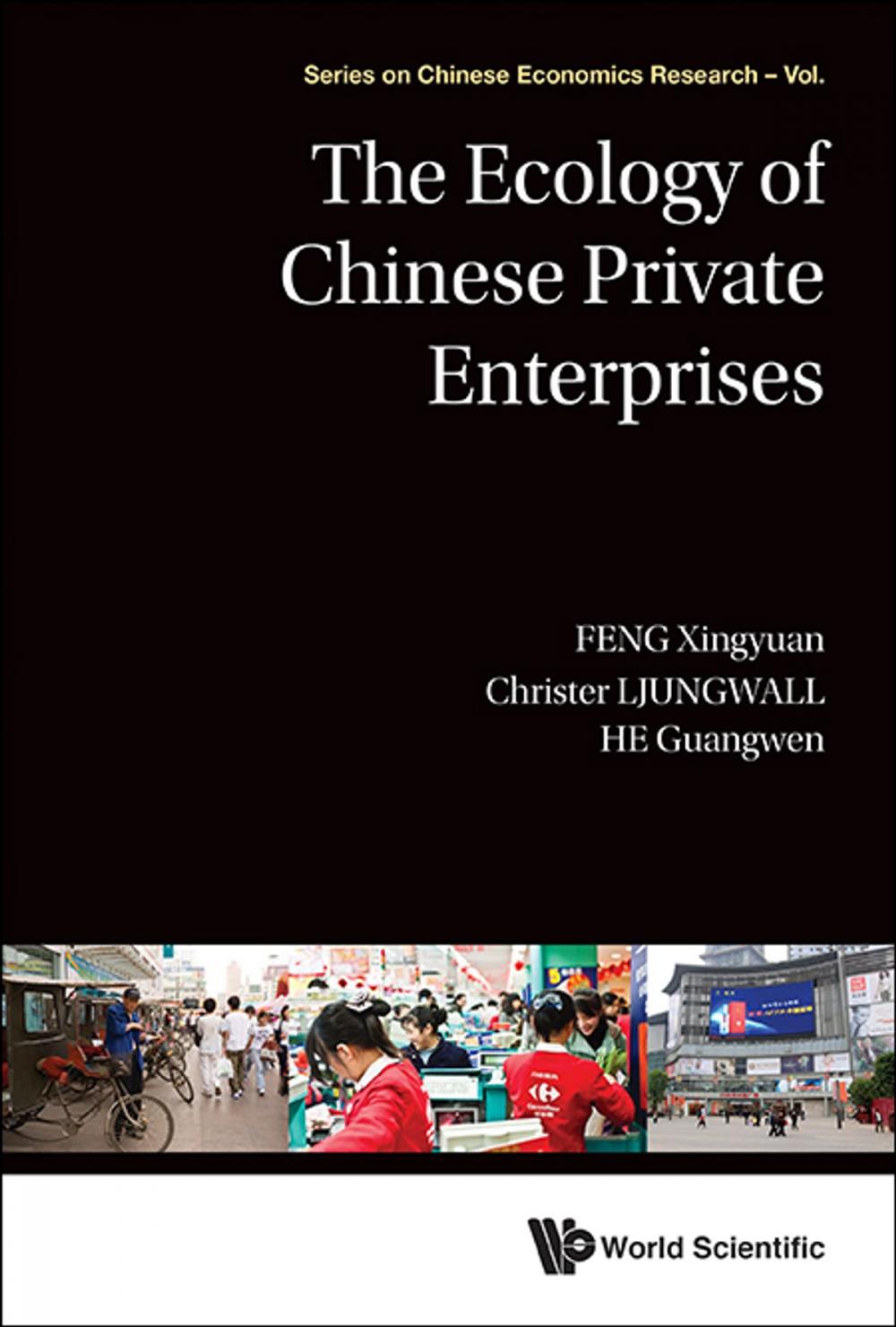 Big bigCover of The Ecology of Chinese Private Enterprises