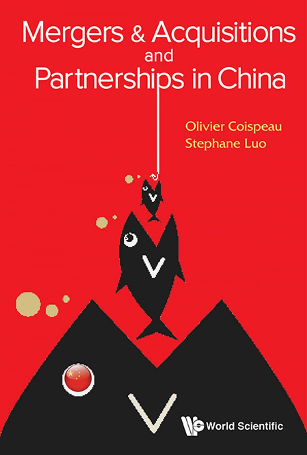 Big bigCover of Mergers & Acquisitions and Partnerships in China