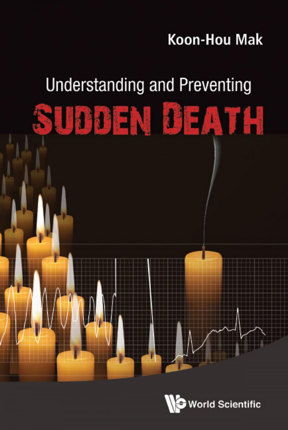 Big bigCover of Understanding and Preventing Sudden Death