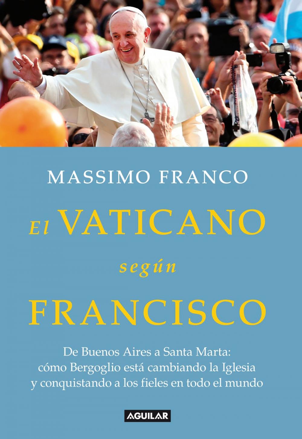 Big bigCover of El Vaticano según Francisco